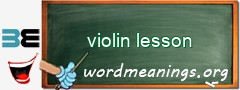 WordMeaning blackboard for violin lesson